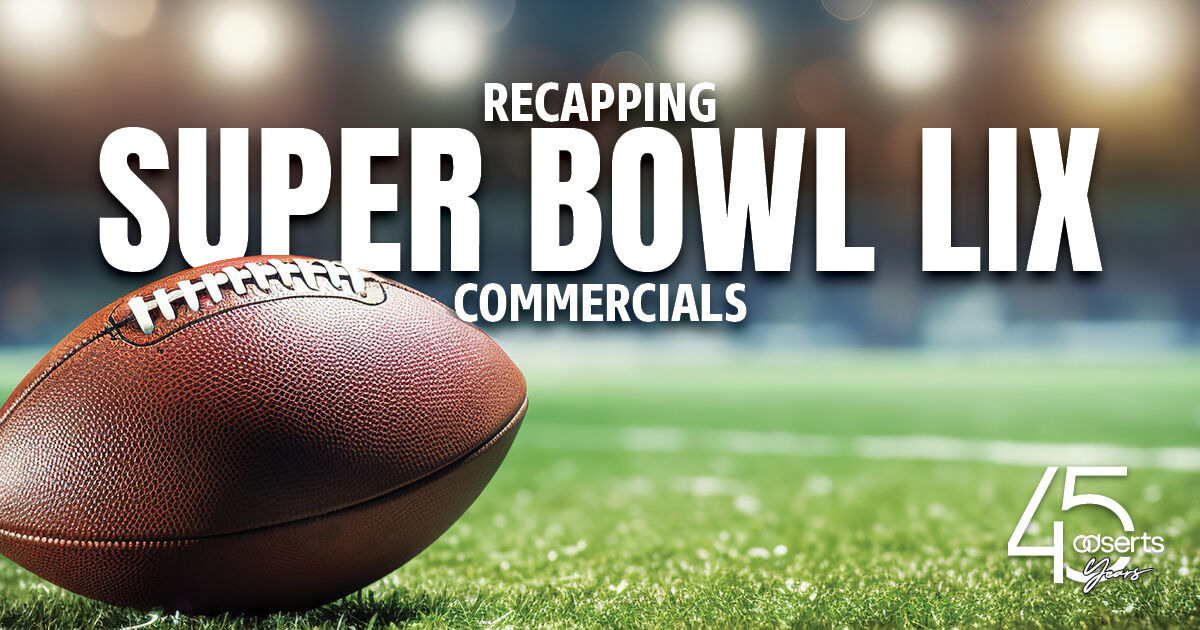 Super Bowl LIX Recap - AdSerts, Inc.